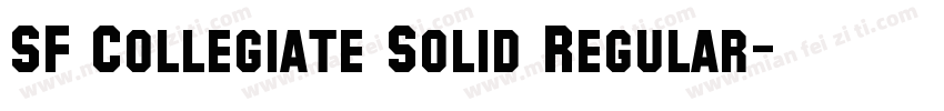 SF Collegiate Solid Regular字体转换